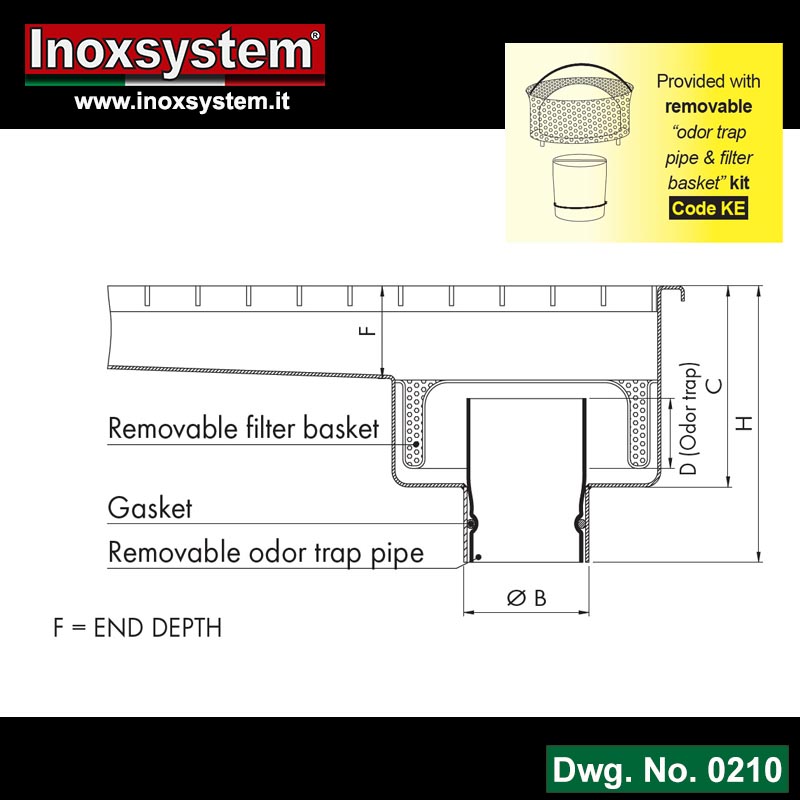 Line 0210 Round body gully welded to the channel body (hermetically sealed) vertical outlet with removable “odor trap pipe & filter basket” kit
