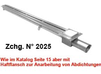 Wie im Katalog Seite 15 aber mit Haftflansch zur Anarbeitung von Abdichtungen